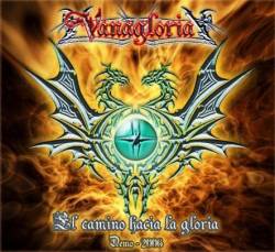 Vanagloria : El Camino Hacia la Gloria